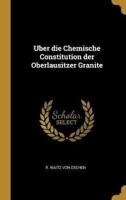 Uber Die Chemische Constitution Der Oberlausitzer Granite