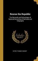 Rescue the Republic