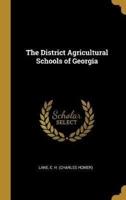 The District Agricultural Schools of Georgia