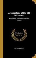 Archaeology of the Old Testament