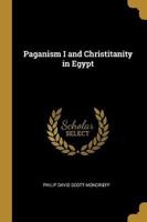 Paganism I and Christitanity in Egypt