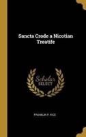 Sancta Crode a Nicotian Treatife