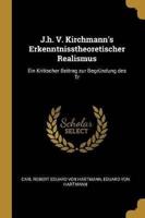 J.h. V. Kirchmann's Erkenntnisstheoretischer Realismus