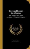Greek and Roman Versification