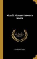 Niccolò Alunno E La Scuola Umbra