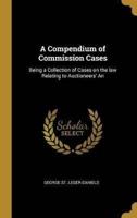 A Compendium of Commission Cases
