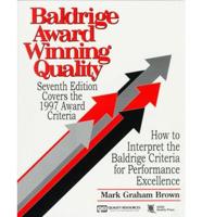 Baldrige Award Winning Quality