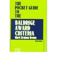 The Pocket Guide to the Baldrige Award Criteria