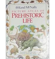 Rand McNally Picture Atlas of Prehistoric Life