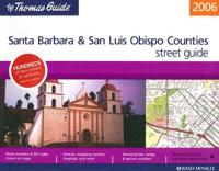 The Thomas Guide 2006 Santa Barbara & San Luis Obispo Counties, California