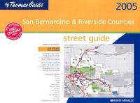Thomas Guide 2005 San Bernardino & Riverside Counties, California