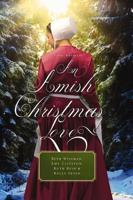 An Amish Christmas Love: Four Novellas