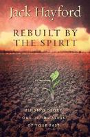Rebuilt by the Spirit