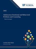 Adolescence Emotional and Behavioral Problems and Counseling: Where's the Stigma?