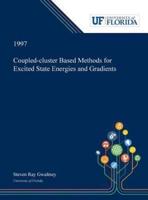 Coupled-cluster Based Methods for Excited State Energies and Gradients