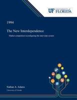 The New Interdependence: Market Competition Reconfiguring the Inter-state System