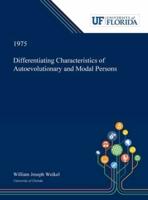 Differentiating Characteristics of Autoevolutionary and Modal Persons