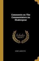 Comments on The Commentators on Shakespear