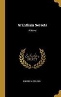 Grantham Secrets