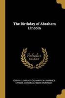 The Birthday of Abraham Lincoln