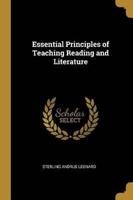 Essential Principles of Teaching Reading and Literature