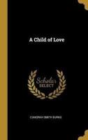 A Child of Love