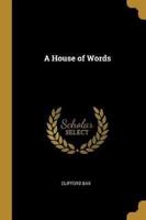 A House of Words