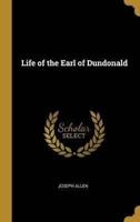 Life of the Earl of Dundonald