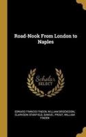 Road-Nook From London to Naples