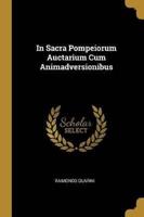 In Sacra Pompeiorum Auctarium Cum Animadversionibus