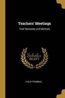 Teachers' Meetings