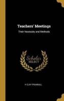 Teachers' Meetings