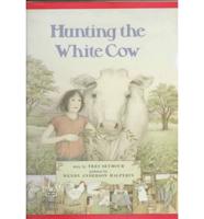 Hunting the White Cow