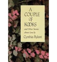 A Couple of Kooks and Other Stories About Love