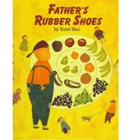 Father's Rubber Shoes