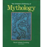 The Children's Dictionary of Mythology