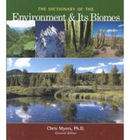 The Dictionary of the Environment and Its Biomes