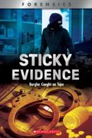 Sticky Evidence (Xbooks)