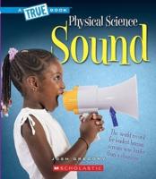Sound (A True Book: Physical Science)