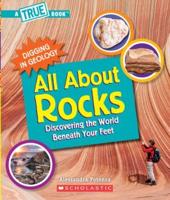 All About Rocks (A True Book: Digging in Geology) (Paperback)