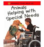 Animals Helping With Special Needs