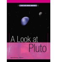 A Look at Pluto