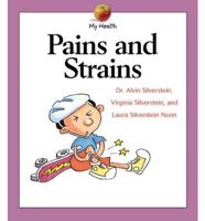 Pains and Strains