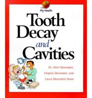 Tooth Decay and Cavities