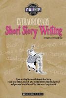 Extraordinary Short Story Writing