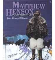 Matthew Henson, Polar Adventurer