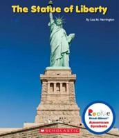 The Statue of Liberty (Rookie Read-About American Symbols)