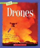 Drones (A True Book: Engineering Wonders)