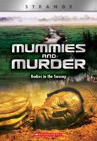 Mummies and Murder (X Books: Strange)