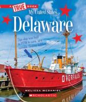 Delaware (A True Book: My United States)